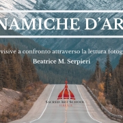 Dinamiche d'arte - Beatrice M. Serpieri - Dialoghi per capire - Sacred Art School Firenze